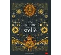 È così che sono nate le stelle