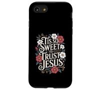 È così dolce fidarsi di Gesù Boho floreale cristiano Custodia per iPhone SE (2020) / 7 / 8