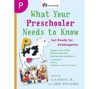 What Your Preschooler Needs to Know: Get Ready for Kindergarten