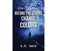 E D Ward Before the Leaves Change Colors (Tascabile) Harry Circus Mystery