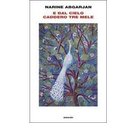 E dal cielo caddero tre mele