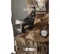 E dalla fine un nuovo inizio