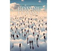 E dammi la mano. L'anno che verrà. Scrittori per la solidarietà