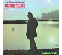 E Deixa O Relogio Andar [Ltd. P