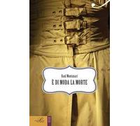 È di moda la morte