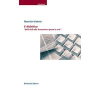 E-didattica. Dalla Pad alla formazione aperta in rete