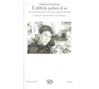 È difficile parlare di sé. Conversazione a più voci condotta da Marino Sinibaldi