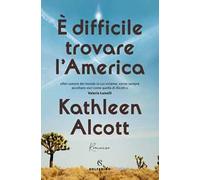 È difficile trovare l'America