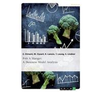 E Dimant M Dysart K Lanoix Prêt A Manger. A Business Model Analysis (Tascabile)