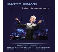 Vinile Patty Pravo - E Dimmi Che Non Vuoi Morire