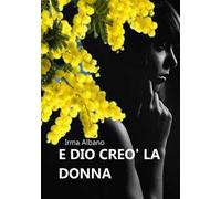 E Dio creò la donna