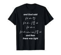 E Dio ha Detto Che Cera Light Maxwell Equation Science Nerd Maglietta