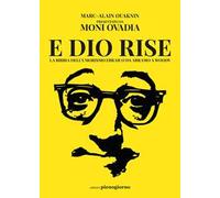 E Dio rise. La Bibbia dell'umorismo ebraico da Abramo a Woody