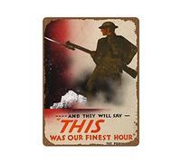 e diranno che questa è stata la nostra ora migliore Poster di propaganda britannico vintage classico della seconda guerra mondiale Novità 12x16 Targa in latta Poster in metallo da parete Divertente p