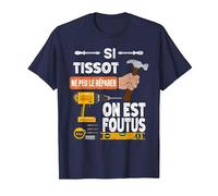 È Divertente se Tissot Non può ripararlo, Nessuno Maglietta, Uomo, Navy, M