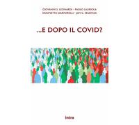 ...e dopo il Covid?. Proteggere la salute e l’ambiente per preven