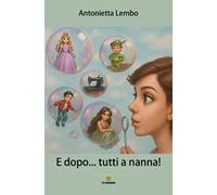 E dopo... tutti a nanna!