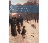 E. Douglas Bomberger The Cambridge Companion to Amy Beach (Tascabile)