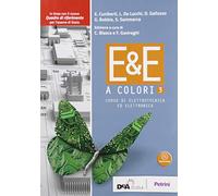E&E a colori. Corso di elettrotecnica ed elettronica. Per la 5ª classe delle Scuole superiori. Con ebook. Con espansione online (Vol. 3)