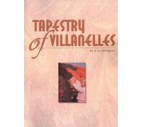 E. E. Almaguer Tapestry of Villanelles