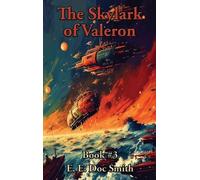 E E Doc Smith The Skylark of Valeron (Copertina rigida)