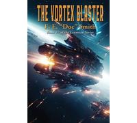 E E Doc Smith The Vortex Blaster (Tascabile)
