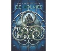 E E Holmes Heart of the Rebellion (Tascabile) Gateway Trackers