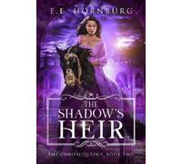E. E. Hornburg The Shadow's Heir (Tascabile) Cursed Queens