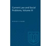 E.E. Palmer Current Law and Social Problems, Volume III (Tascabile) Heritage