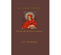 E E Reynolds St. John Fisher (Copertina rigida)
