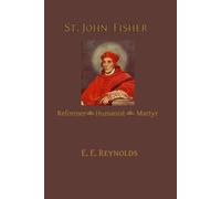 E E Reynolds St. John Fisher (Tascabile)