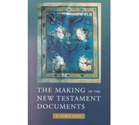 E. Earle Ellis The Making of the New Testament Documents (Tascabile)