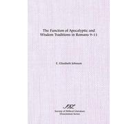 E. , Elizabeth The Function of Apocalyptic and Wisdom Traditions in (Tascabile)