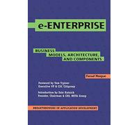 E-Enterprise: Business Models, Architecture, and Components