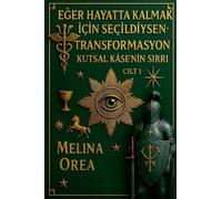 E¿er seçildiysen hayatta kalmak için: Dönü¿üm. Cilt I.: 1