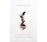 E Ethelbert Miller The Little Book of E (Tascabile)