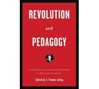 E. Ewing Revolution and Pedagogy (Copertina rigida)