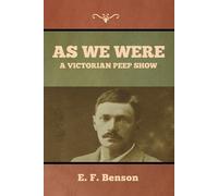 E F Benson As We Were (Tascabile)