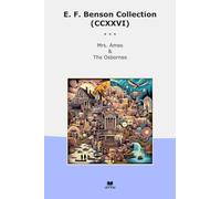 E. F. Benson Collection (CCXXVI): Ames Osbornes