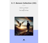 E. F. Benson Collection (CD): Colin Novel Angel Pain