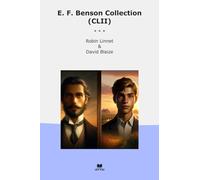 E. F. Benson Collection (CLII): Robin Linnet David Blaize