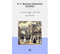 E. F. Benson Collection (CLXXI): Family Affairs Down