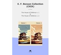 E. F. Benson Collection (CXIX): House Defence
