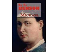 E F Benson E.F. Benson's Michael (Tascabile)