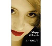 E F Benson Mapp & Lucia (Copertina rigida)