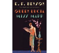 E. F. Benson Queen Lucia & Miss Mapp (Tascabile) Mapp & Lucia Series