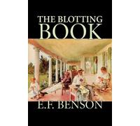 E. F. Benson The Blotting Book (Tascabile)