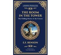 E F Benson The Room in the Tower (Copertina rigida) Library of Alexandria