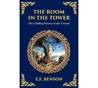 E F Benson The Room in the Tower (Tascabile) Library of Alexandria