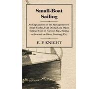 E.F. Knight Small Boat Sailing On Sea and River (Copertina rigida)